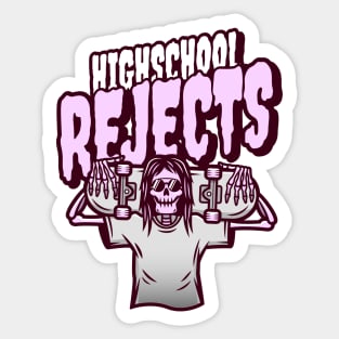 Highschool Rejects Sticker